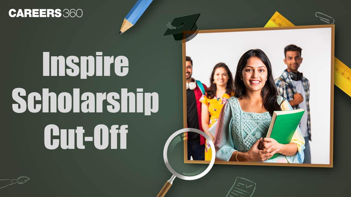 INSPIRE Scholarship Cut Off 2025-26 - Download PDF Here