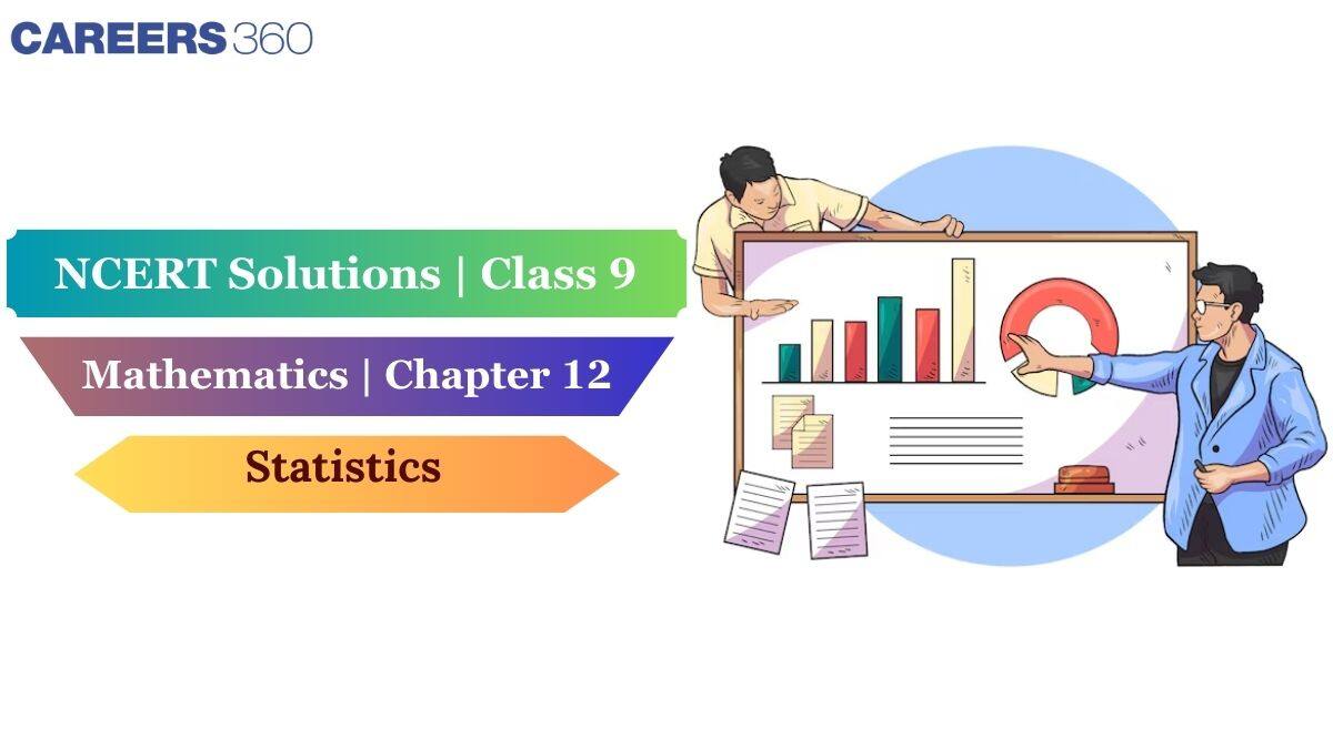 NCERT Solutions for Class 9 Maths Chapter 12 Statistics