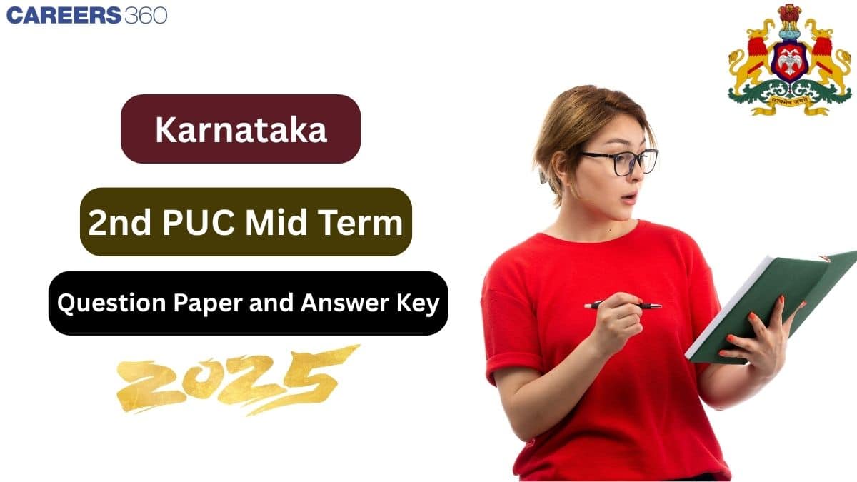 Karnataka 2nd PUC Mid Term Question Paper 2025-26 PDF with Answer Key & Solution