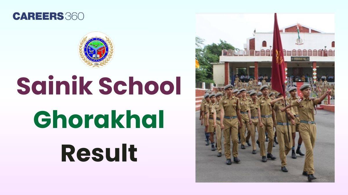 Sainik School Ghorakhal Result 2026 - Check AISSEE 6th & 9th Class Merit List & Cutoff Here