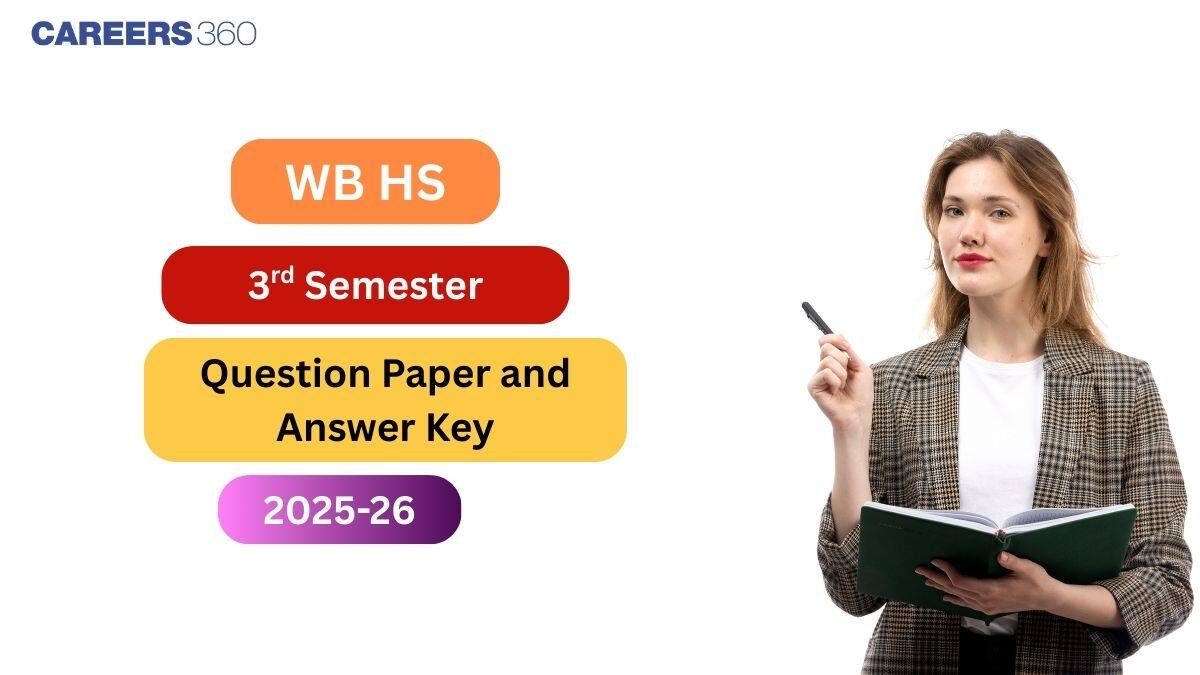 WBCHSE HS 3rd Sem Question Paper 2025-26 with Answer Key PDF Download