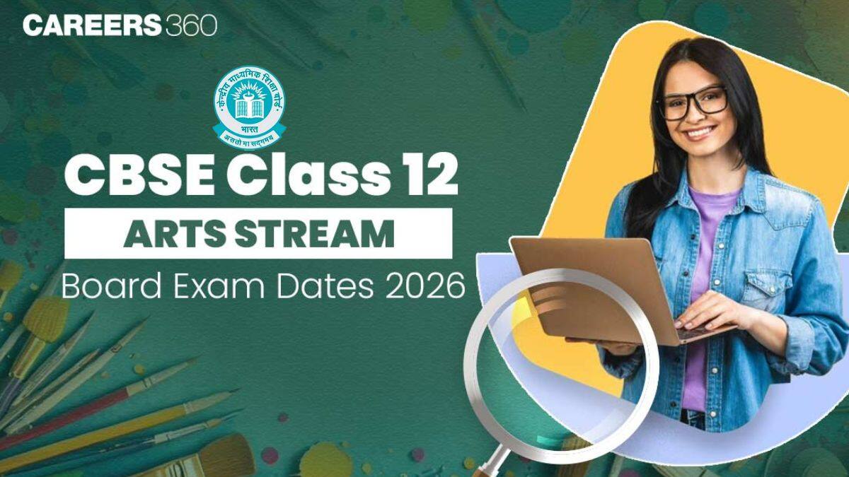CBSE Class 12 Arts Date Sheet 2026 PDF - Check CBSE 12th Exam Dates