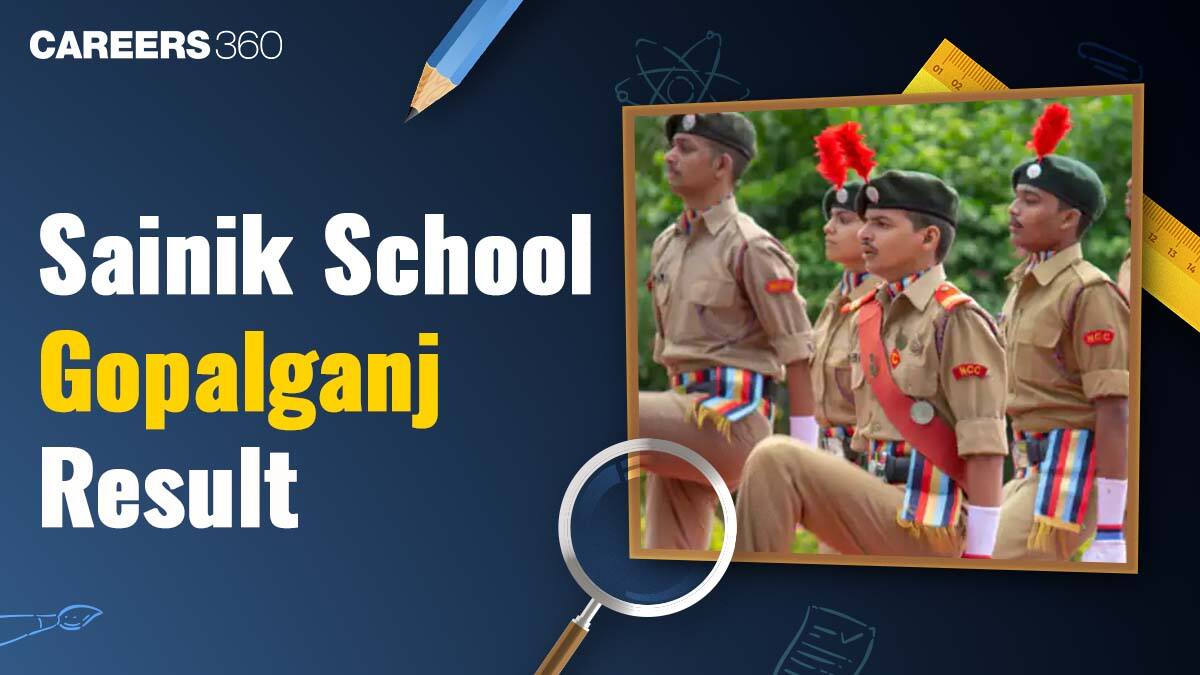 Sainik School Gopalganj Result 2026 - Check Cut Off, Merit List