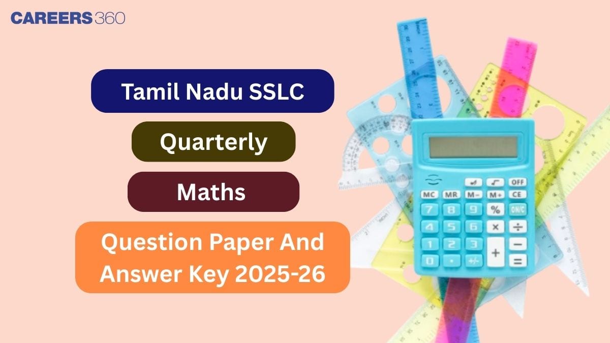 Tamil Nadu Class 10 Quarterly Maths Question Paper 2025-26 PDF with Answer Key & Analysis