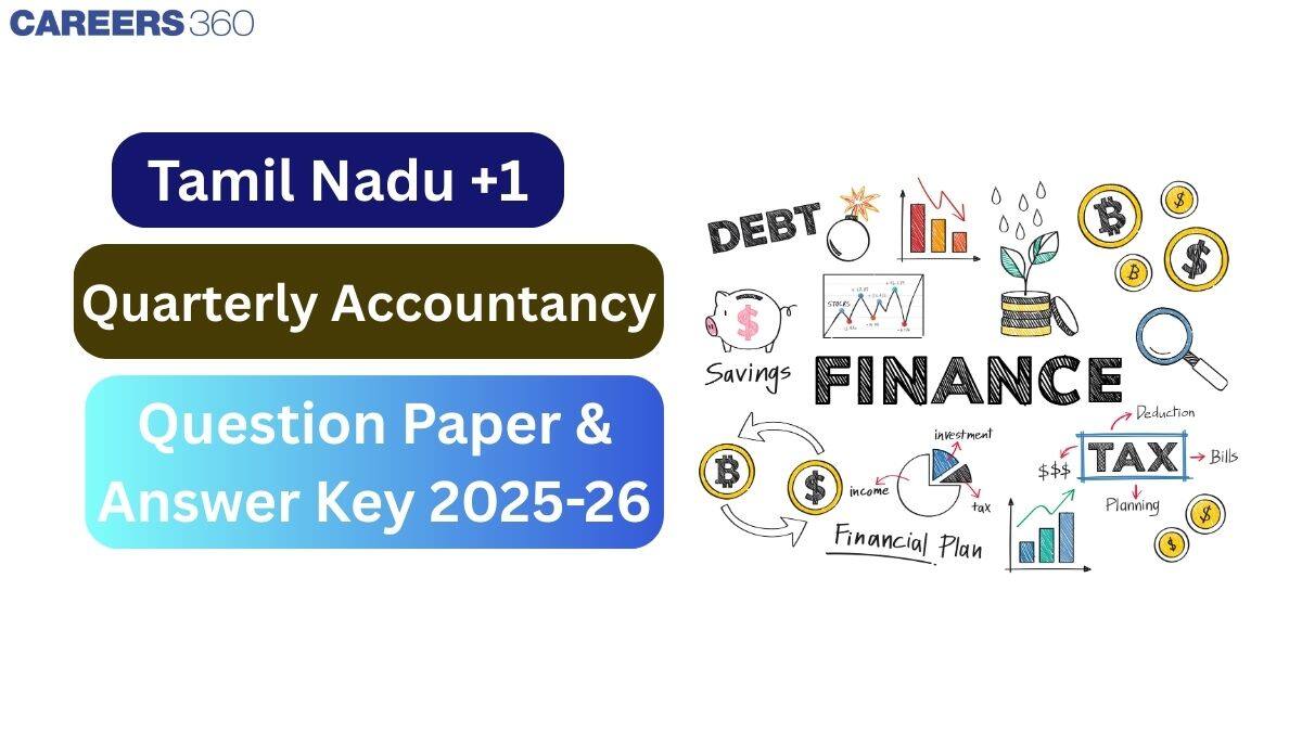 TN 11th Quarterly Exam Accountancy Question Paper 2025-26 PDF with Answer Key & Solutions