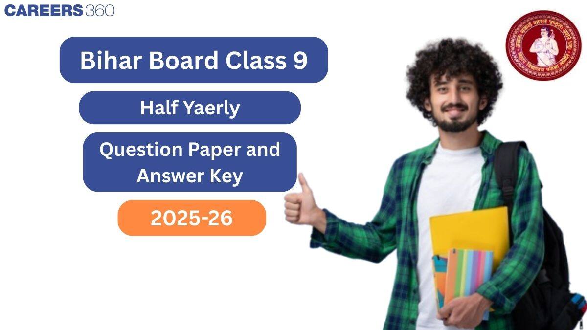 Bihar Board Class 9 Half Yearly Question Paper 2025-26 PDF with Answer Key
