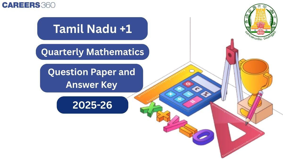 Tamil Nadu 11th Quarterly Maths Question Paper 2025-26 PDF with Solution