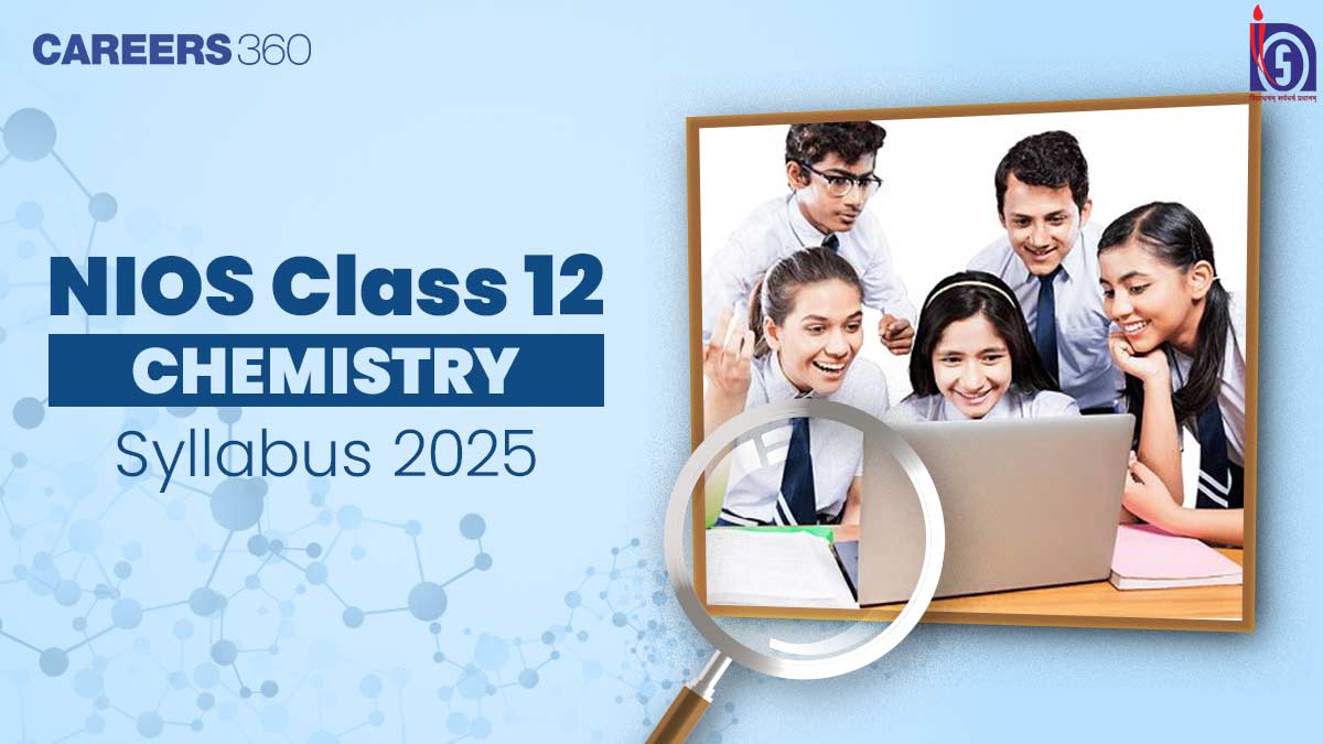 NIOS 12th Chemistry Syllabus 2025: Complete Chapter List & Topics