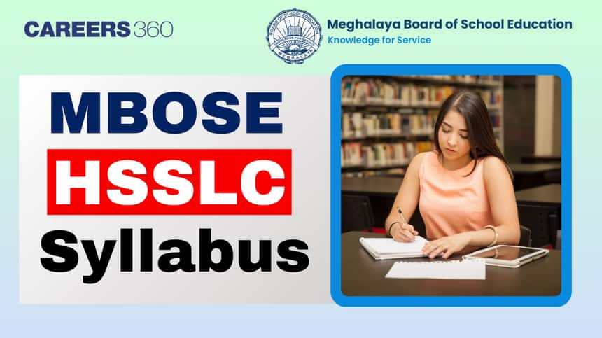 MBOSE HSSLC Syllabus 2025-26: Check MBOSE Class 12 Syllabus Here