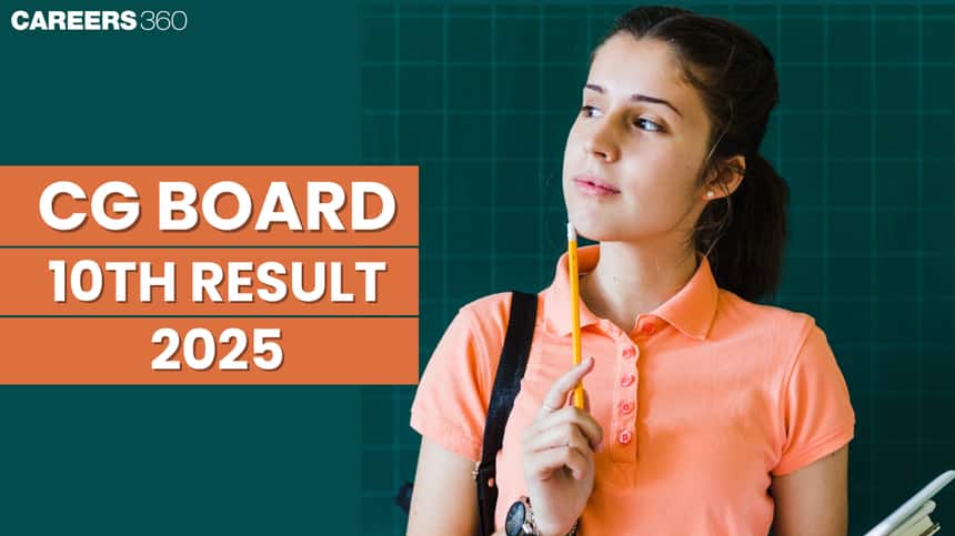 CG Board 10th Result 2025 (Out), Check 10th Result 2025 CG Board