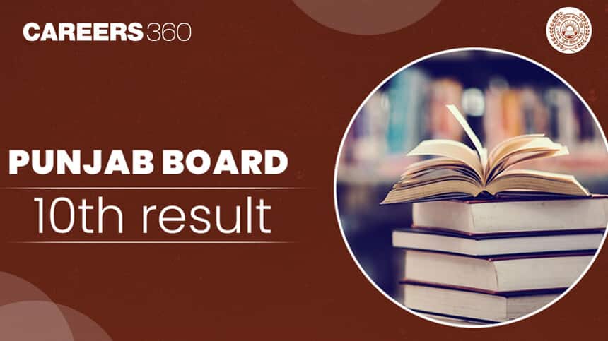 PSEB Punjab Class 10 Result 2025 Out; Direct Link, Websites to Check