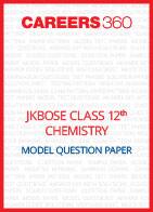 JKBOSE Class 12 Model Question Paper Chemistry
