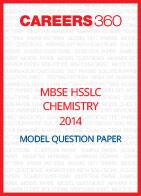 MBSE HSSLC Chemistry Model Question Paper 2014