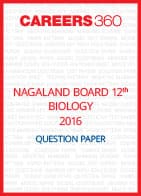 Nagaland Board 12th Biology Question Paper 2016