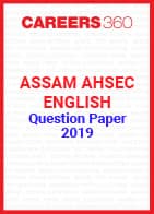 Assam AHSEC English Question Paper 2019