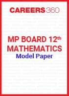 MP Board 12th Mathematics Model Paper