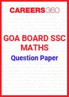 Goa Board SSC Question Paper Maths