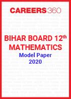 Bihar Board 12th Mathematics Model Paper 2020