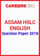 Assam HSLC English Question Paper 2018