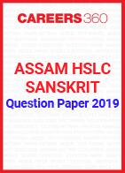 Assam HSLC Sanskrit Question Paper 2019