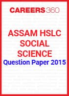 Assam HSLC Social Science Question Paper 2015