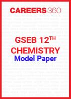 GSEB 12th Chemistry Model Paper