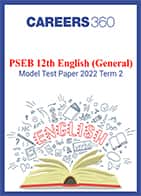 PSEB 12th English (General) Model Test Paper 2022 Term 2