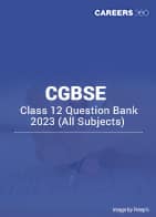 CGBSE Class 12 Question Bank 2023 (All Subjects)