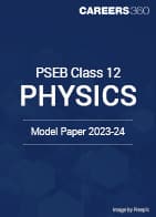 PSEB Class 12 Physics Model Paper 2023-24