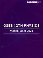 GSEB 12th Physics Model Paper 2024