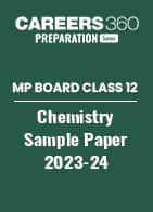 MP Board Class 12 Chemistry Model Paper 2023-24