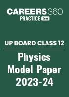 UP Board Class 12 Physics Model Paper 2023-24