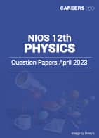 NIOS 12th Physics Question Paper April 2023