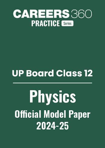 UP Board Class 12 Physics Model Paper 2024-25