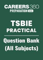 TSBIE Practical Question Bank (All Subjects)