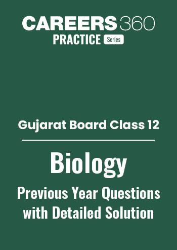 GSEB HSC Biology PYQ With Detailed Solutions
