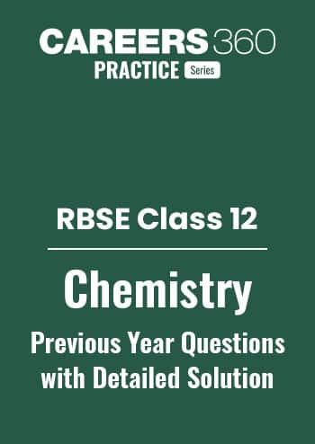RBSE Class 12 Chemistry Previous Year Questions with Solutions