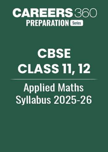 CBSE Class 11, 12 Applied Maths Syllabus 2025-26