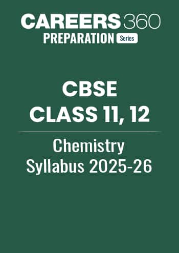 CBSE Class 11, 12 Chemistry Syllabus 2025-26