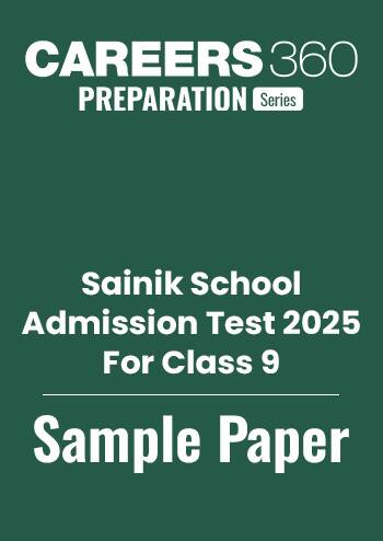 Sainik School Class 9 Sample Paper – Mock Test for Entrance Exam Preparation