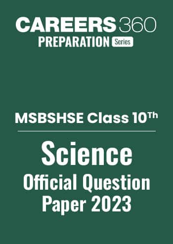 MSBSHSE Class 10 Science Question Paper 2023: Download PDF
