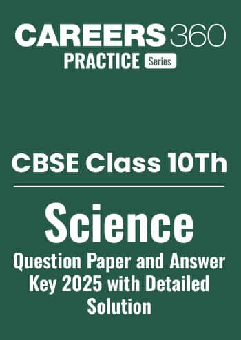 CBSE Class 10 Science Question Paper 2025 with Solutions | Download PDF