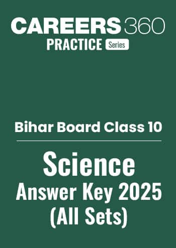 Bihar Board Class 10 Science Answer Key 2025 – All Sets
