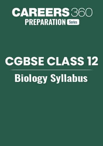 CGBSE Class 12th Biology Syllabus