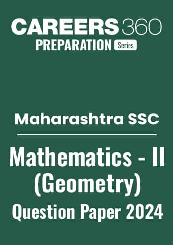 Maharashtra Board Class 10 Mathematics-II Question Paper 2024