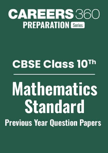 CBSE Class 10 Mathematics (Standerd) Previous Year Question Papers