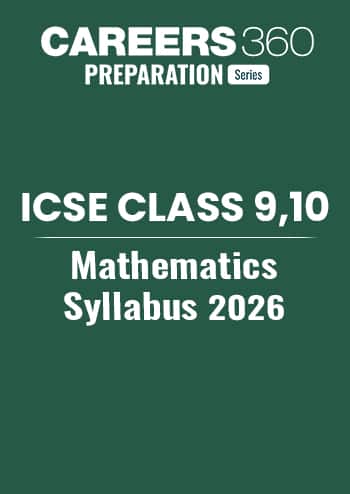 ICSE Class 9, 10 Mathematics Syllabus 2026