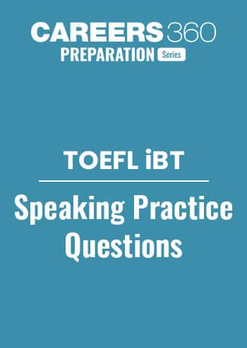 TOEFL iBT Speaking Practice Questions