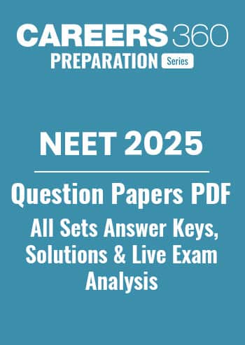 NEET 2025 Question Paper PDF Download – NEET 2025 Code-wise Answer Key, Solutions & Analysis