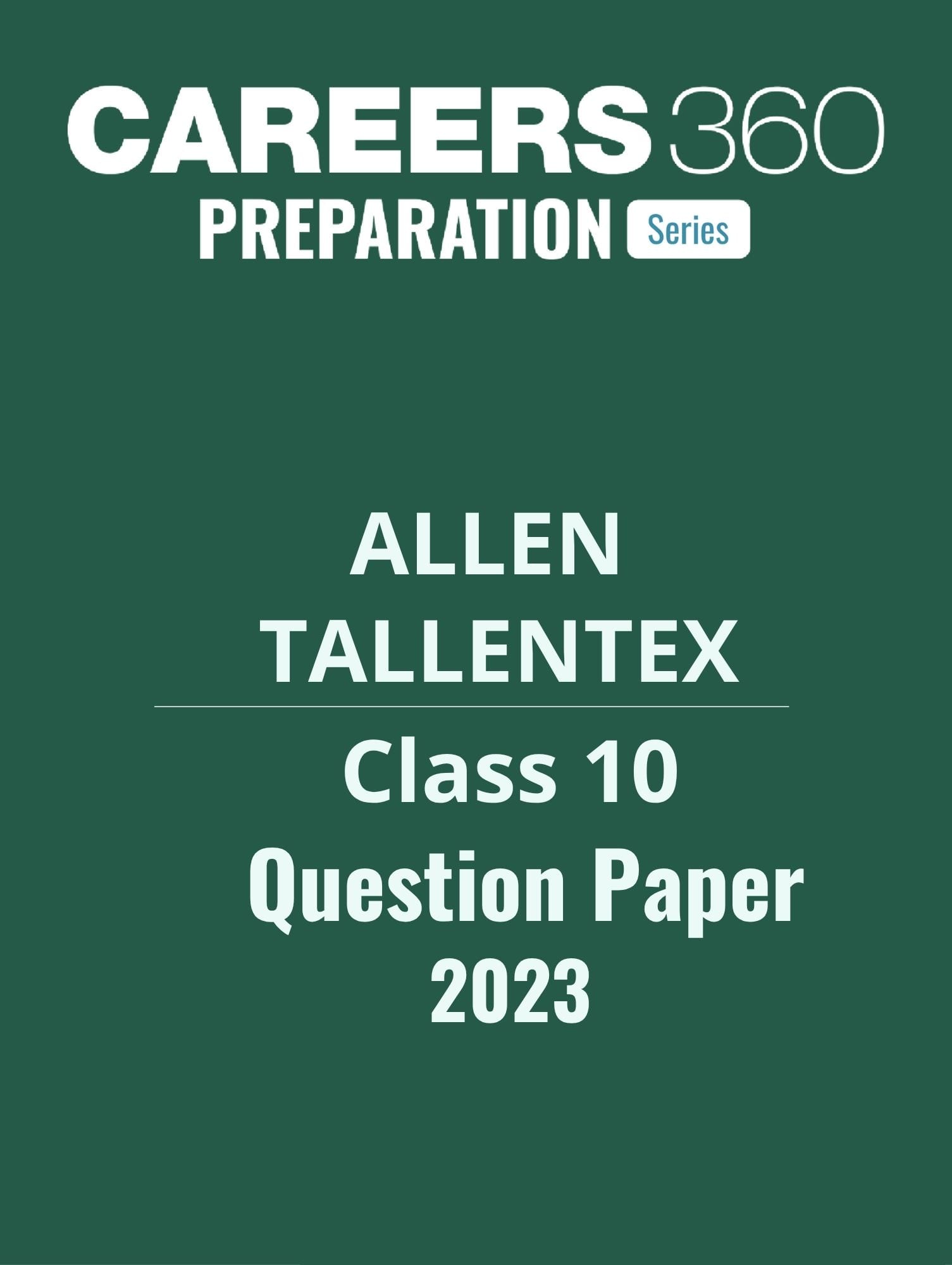 Allen Tallentex Class 10 Question Paper 2023